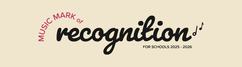 Beige banner with text reading 'Music Mark of Recognition for schools 2025-26'