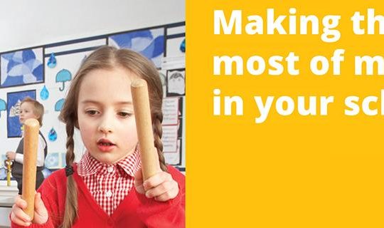 Making the most of music in your school