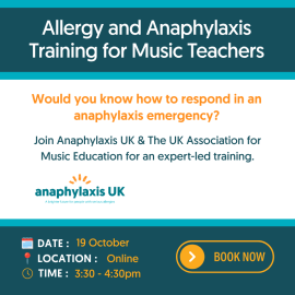 'Allergy and Anaphylaxis Training for Music Teacher' 'Would you know how to respond in an anaphylaxis emergency?' Join Anaphylaxis UK & Music Mark for expert-led training.
