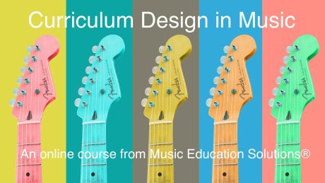 Five vertical stripes, from left to right: yellow background with pink top of guitar, turquoise background with cyan top of guitar, grey background with wooden top of guitar, blue background with wooden top of guitar, pink background with green top of guitar. White text reading 'Curriculum Design in Music, an online course from Music Education Solutions'